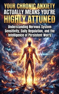 your chronic anxiety actually means you're highly attuned (ebook)-alina frost-9783565214808