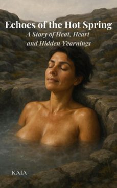 echoes of the hot spring (ebook)-kaia lemoine-9783565310708