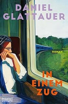 in einem zug-daniel glattauer-9783755800408