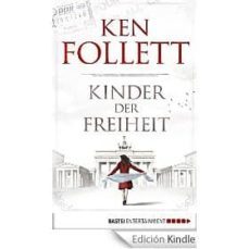 kinder der freitheit (jahrhundert-saga vol.3)-9783785725108