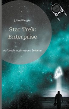 star trek: enterprise (ebook)-julian wangler-9783819284908