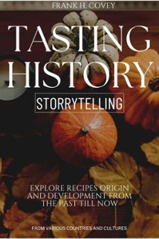 tasting history storytelling::: (ebook)-frank h. covey-9783819748608