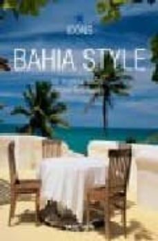 bahia style (ed. trilingue español-italiano-portugues)-9783836515108