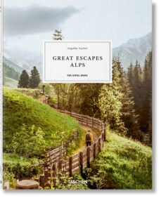 great escapes alps. the hotel book-9783836589208