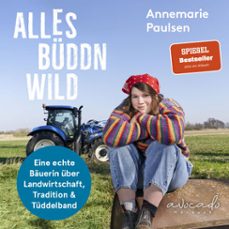 alles buddn wild (audiolibro)-annemarie paulsen-9783911289108