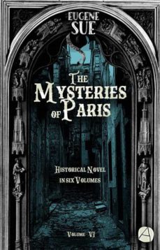 the mysteries of paris. volume 6 (ebook)-eugene sue-9783961304608