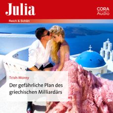 der gefahrliche plan des griechischen milliardars (audiolibro)-trish morey-9783963692208