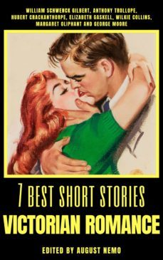 7 best short stories - victorian romance (ebook)-anthony trollope-elizabeth gaskell-margaret oliphant-9783968580708