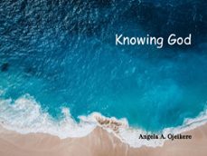knowing god (ebook)-angela aire ojeikere-angela aire ojeikere-9783989959408
