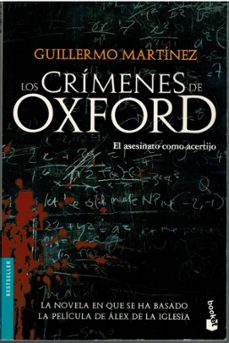 los crimenes de oxford-guillermo martinez-9786070758508