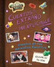 gravity falls. cuentos de lo extraño y lo inexplicable-9786070779008
