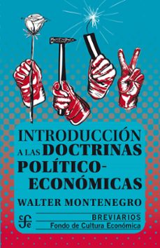 introduccion a las doctrinas politico-economicas (ebook)-walter montenegro-9786071663108