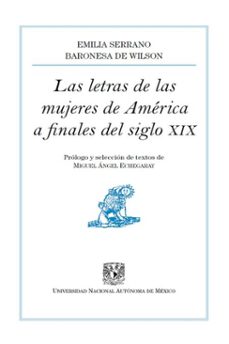 las letras de las mujeres de america a finales del siglo xix (ebook)-9786073093408