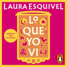 lo que yo vi-laura esquivel-9786073824408