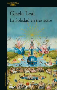 la soledad en tres actos (ebook)-9786073831208
