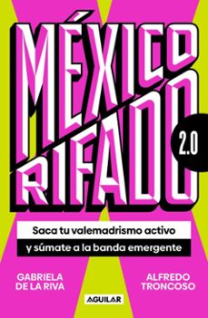 mexico rifado 2.0 (ebook)-gabriela de la riva-alfredo troncoso-9786073844208