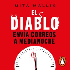 el diablo envía correos a media noche-mita mallick-9786073877008