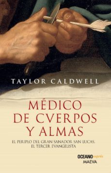 medico de cuerpos y almas (ebook)-taylor caldwell-9786074008708