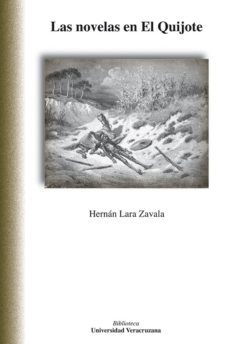 las novelas en el quijote-hernan lara zavala-9786075020808