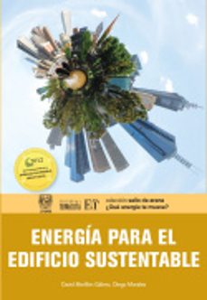 energia para el edificio sustentable (ebook)-david morillón gálvez-josé diego morales ramírez-9786077133308