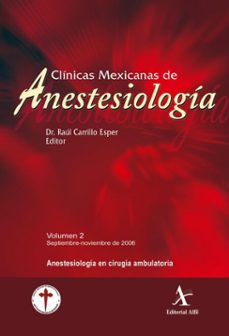 anestesiologia en cirugia ambulatoria (ebook)-raúl carrillo esper-arturo silva jiménez-9786077414308