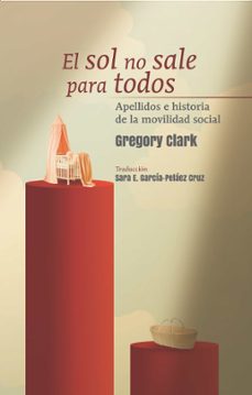 el sol no sale para todos (ebook)-gregory clark-9786078036608