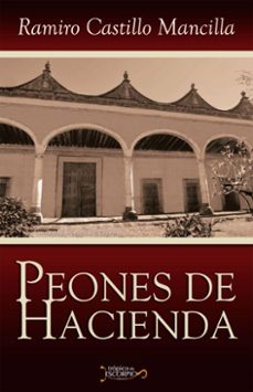 peones de hacienda (ebook)-ramiro castillo mancilla-9786078773008