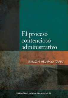 el proceso contencioso-administrativo (ebook)-ramon huapaya-9786123175108