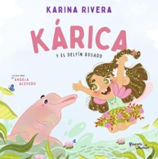 karica y el delfin rosado (ebook)-karina rivera-9786125177308