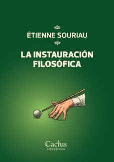 la instauracion filosofica-etienne souriau-9786316714008