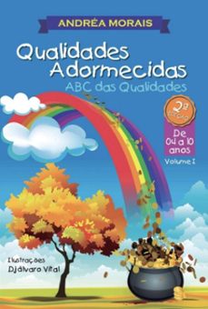 qualidades adormecidas:abc das qualidades (ebook)-andréa maria de morais-9786500557008