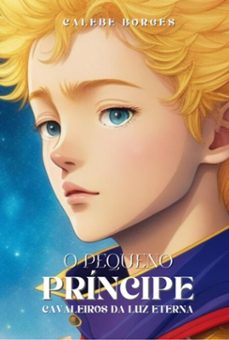 o pequeno principe (ebook)-calebe borges-9786500816808