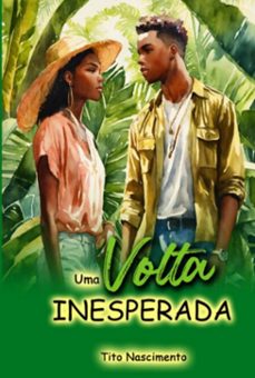 uma volta inesperada (ebook)-francisco tito do nascimento-9786501007908