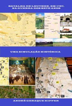 batalha de leuthen (1757), como estudada por napoleo bonaparte (ebook)-andré geraque kiffer-9786501133508