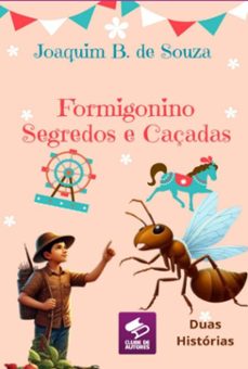 formigonino (ebook)-joaquim b. de souza-9786501267708