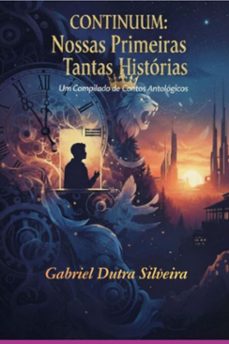 continuum: nossas primeiras tantas historias (ebook)-gabriel dutra silveira-9786501790008