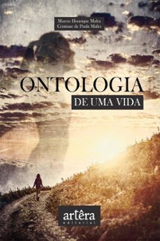 ontologia de uma vida (ebook)-marcio henrique mafra-cristiane de paula mafra-9786525056708