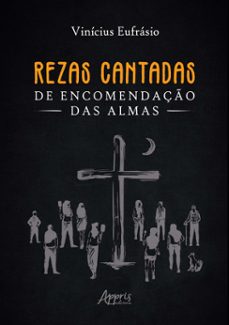 rezas cantadas de encomendaço das almas (ebook)-9786525062808