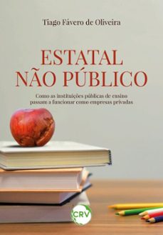estatal no publico (ebook)-tiago fávero de oliveira-9786525167008