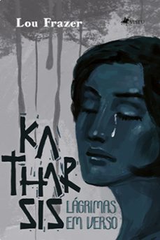 katharsis (ebook)-lou frazer-9786525461908