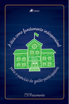 a etica como fundamento indispensavel para o exercicio da gestao participativa (ebook)-c.v nascimento-9786525469508