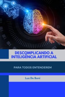 descomplicando a inteligencia artificial (ebook)-luz de boni-9786526617908