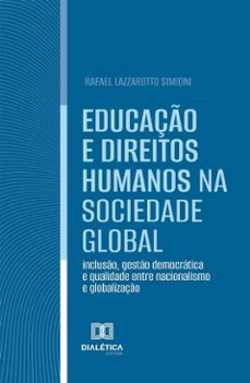 educaço e direitos humanos na sociedade global (ebook)-rafael lazzarotto simioni-9786527031208