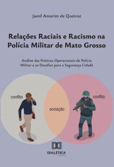 relaçes raciais e racismo na policia militar de mato grosso (ebook)-jamil amorim de queiroz-9786527059608