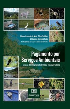 pagamento por serviços ambientais (ebook)-nilmar azevedo de melo-silmo schüler-eduardo alcayaga lobo-9786527071808
