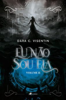 eu nao sou ela (ebook)-dara c. visentin-9786528021208