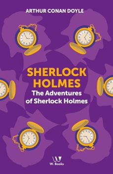 sherlock holmes: the adventures of sherlock holmes (ebook)-arthur conan doyle-9786552942708