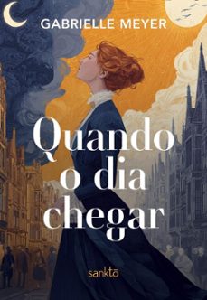 quando o dia chegar (ebook)-gabrielle meyer-9786553480308