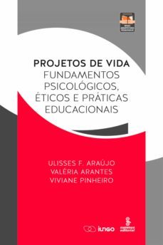 projetos de vida (ebook)-ulisses f. araujo-valeria arantes-viviane pinheiro-9786555490008