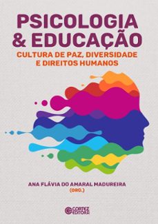 psicologia &amp; educação (ebook)-ana flávia do amaral madureira-9786555556308
